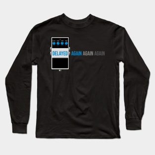 Delayed Again (blue) Long Sleeve T-Shirt